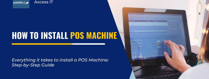 How to install a POS Machine