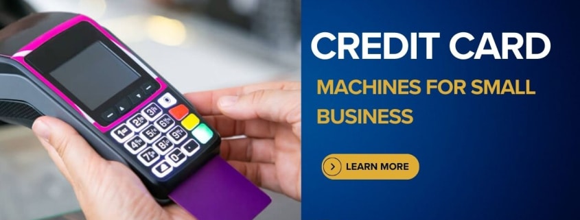 Credit Card Machines for Small Business