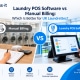 Laundry POS Software vs Manual Billing